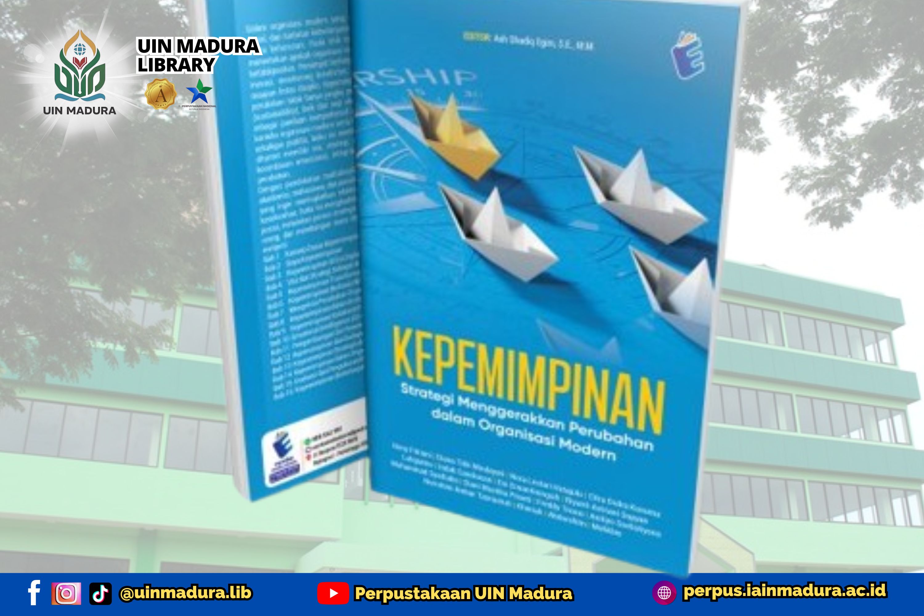 “Kepemimpinan Strategi Menggerakkan Perubahan dalam Organisasi Modern” Hibah Buku Kelima Ibu Ibu Indah Candrasari, S.Pd.I., M.Pd.